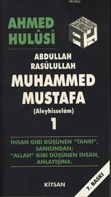 Abdullah , Resulullah , Muhammed Mustafa (Aleyhisselam) - 1