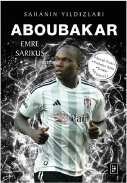 Aboubakar ;Sahanın Yıldızları