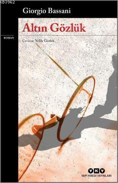 Altın Gözlük - Giorgio Bassani- | Yeni ve İkinci El Ucuz Kitabın Adres