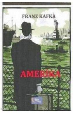 Amerika - Franz Kafka | Yeni ve İkinci El Ucuz Kitabın Adresi