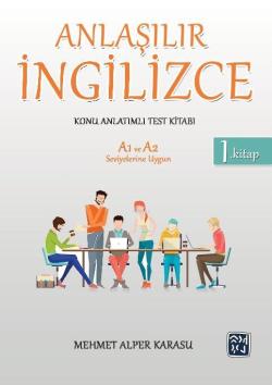 Anlaşılır İngilizce Konu Anlatımlı Test Kitabı 1. Kitap - Mehmet Alper