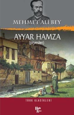 Ayyar Hamza - Mehmet Ali Bey | Yeni ve İkinci El Ucuz Kitabın Adresi