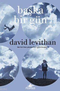 Başka Bir Gün (Ciltli) - David Levithan | Yeni ve İkinci El Ucuz Kitab