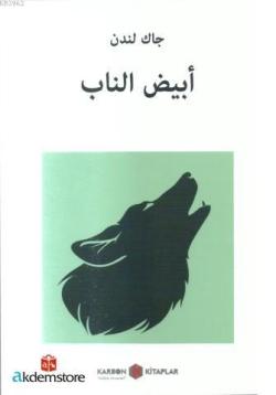 Beyaz Diş (Arapça) - Jack London- | Yeni ve İkinci El Ucuz Kitabın Adr