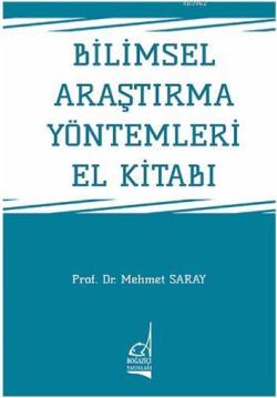 Bilimsel Araştırma Yöntemleri El Kitabı - Mehmet Saray | Yeni ve İkinc
