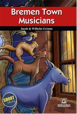 Bremen Town Musician - Jacob Grimm- | Yeni ve İkinci El Ucuz Kitabın A
