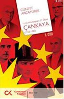 Çankaya 1. Cilt (1923-1980)