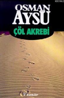Çöl Akrebi - Osman Aysu- | Yeni ve İkinci El Ucuz Kitabın Adresi