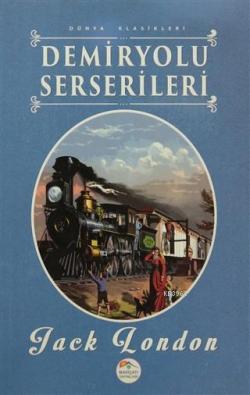 Demiryolu Serserileri - Jack London- | Yeni ve İkinci El Ucuz Kitabın 