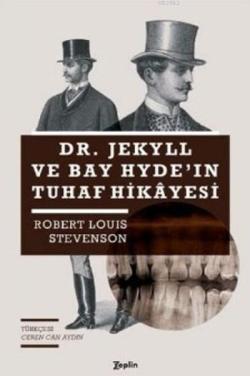 Dr. Jekyll ve Bay Hyde'nin Tuhaf Hikayesi - Robert Louis Stevenson- | 