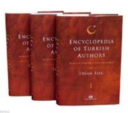 Encglopedıa Of Turkish Authors (3 Cilt, Kutulu) - İhsan Işık- | Yeni v