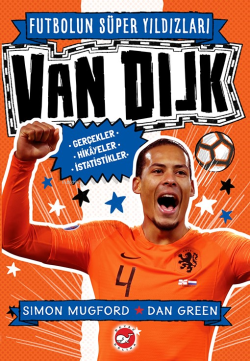 Futbolun Süper Yıldızları;Van Dijk Gerçekler, Hikayeler, İstatistikler