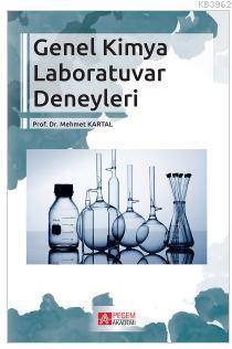 Genel Kimya Laboratuvar Deneyleri - Mehmet Kartal | Yeni ve İkinci El 