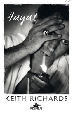 Hayat - Keith Richards | Yeni ve İkinci El Ucuz Kitabın Adresi