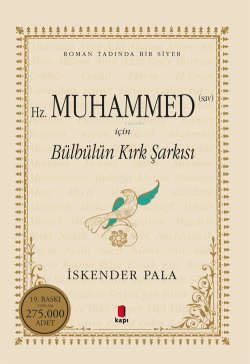 Hz.Muhammed (Sav) için Bülbülün Kırk Şarkısı - İskender Pala | Yeni ve