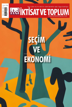 İktisat ve Toplum Dergisi 161. Sayı Seçim ve Ekonomi