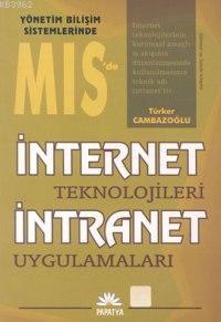 İnternet Teknolojileri ve İntranet Uygulamaları - Türker Cambazoğlu | 
