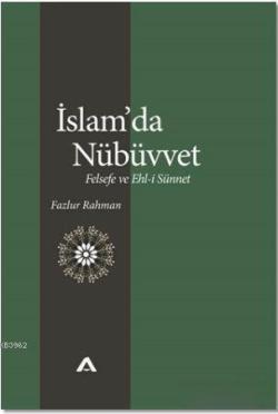 İslam'da Nübüvvet; Felsefe ve Ehl-i Sünnet