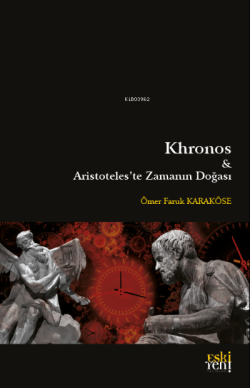 Khronos & Aristoteles'te Zamanın Doğası