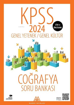 KPSS 2024 Genel Kültür / Genel Yetenek Coğrafya Soru Bankası