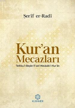 Kur'an Mecazları - Eş-Şerîf Er-Radî- | Yeni ve İkinci El Ucuz Kitabın 