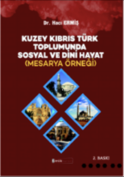 Kuzey Kıbrıs Türk Toplumunda Sosyal ve Dini Hayat (Mesarya Örneği)