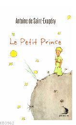 Le Petit Prince - Antoine de Saint-Exupery- | Yeni ve İkinci El Ucuz K