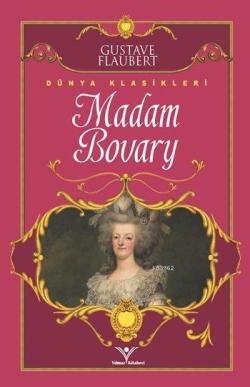 Madam Bovary - Gustave Flaubert | Yeni ve İkinci El Ucuz Kitabın Adres