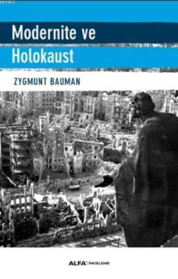 Modernite ve Holokaust - Zygmunt Bauman | Yeni ve İkinci El Ucuz Kitab