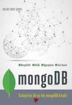 MongoDB - Nazım Emre Şavklı | Yeni ve İkinci El Ucuz Kitabın Adresi