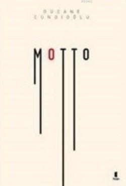 Motto - Dücane Cündioğlu | Yeni ve İkinci El Ucuz Kitabın Adresi
