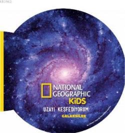 National Geographic Kids- Uzayı Keşfediyorum Galaksi