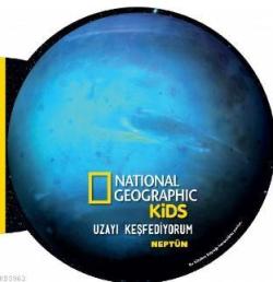 National Geographic Kids- Uzayı Keşfediyorum Neptün