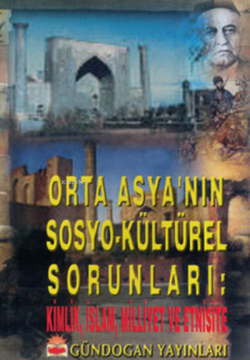Orta Asyanın Sosyo Kültürel Sorunları