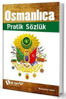Osmanlıca Pratik Sözlük (Ciltli)