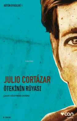 Ötekinin Rüyası - Julio Cortázar | Yeni ve İkinci El Ucuz Kitabın Adre