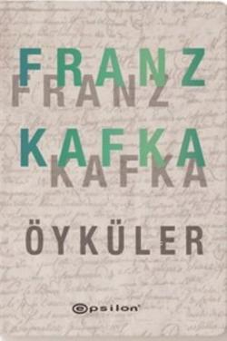 Öyküler - Franz Kafka | Yeni ve İkinci El Ucuz Kitabın Adresi