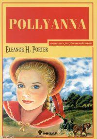 Pollyanna; Gençler İçin Dünya Klasikleri
