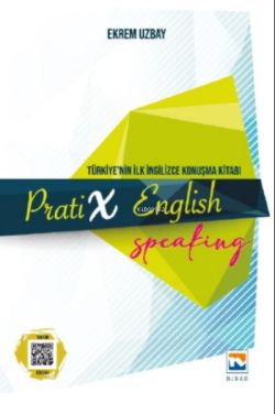 Pratix English Speaking;Türkiye'nin İlk İngilizce Konuşma Kitabı