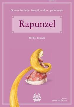 Rapunzel; Gökkuşağı Renkli Resimli Seri