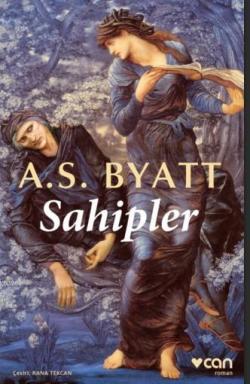 Sahipler - A. S. Byatt- | Yeni ve İkinci El Ucuz Kitabın Adresi