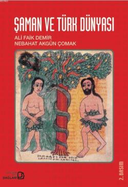Şaman ve Türk Dünyası - Ali Faik Demir- | Yeni ve İkinci El Ucuz Kitab