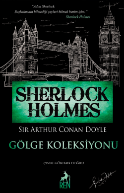 Sherlock Holmes - Gölge Koleksiyonu - SİR ARTHUR CONAN DOYLE | Yeni ve