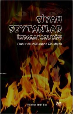 Siyah Şeytanlar İmparatorluğu; Türk Halk Kültüründe Cin Motifi