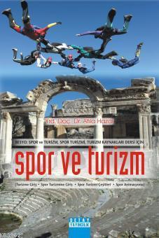 Spor ve Turizm - Atila Hazar | Yeni ve İkinci El Ucuz Kitabın Adresi