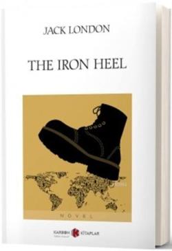 The Iron Heel - Jack London- | Yeni ve İkinci El Ucuz Kitabın Adresi