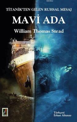 Titanik'ten Gelen Ruhsal Mesaj - Mavi Ada