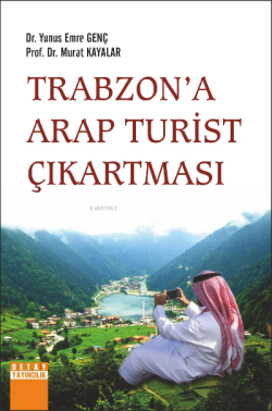 Trabzon’A Arap Turist Çıkartması