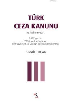 Türk Ceza Kanunu; ve İlgili Mevzuat (Cep Boy)