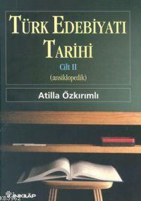 Türk Edebiyatı Tarihi Cilt 2 (ansiklopedik)